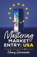 Bild: Mastering Market Entry: USA - Lioncrest Publishing