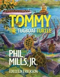 Cover: Tommy the Tugboat Turtle - Young Dragons