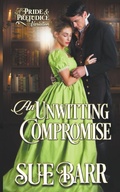 Cover: An Unwitting Compromise - Tiger Lily Books