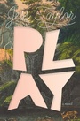 Cover: Play - Bookhug Press