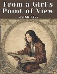 Enlarge image Cover: From a Girl's Point of View - Intell Book Publishers