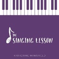 Cover: The Singing Lesson - Quiet Time Now