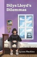 Cover: Dilys Lloyd's Dilemmas - Cahill Davis Publishing