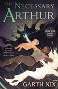 Cover: The Necessary Arthur - BOTH Press