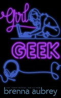 Cover: Girl Geek (Gaming The System, #11) - Silver Griffon Associates