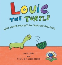 Enlarge image Cover: Louie, the Turtle Who Never Wanted to Carry His Own Shell - Little Book Farmers