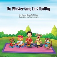 Bild vergrößern Bild: The Whisker Gang Eats Healthy - Brooke Dean