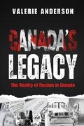 Cover: Canada's Legacy - Eva-Michelle & Family Publishing
