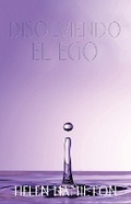 Cover: Disolviendo El Ego - Balboa Press UK