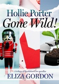 Cover: Hollie Porter Gone Wild - Sga Books