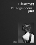 Cover: Chaumet. Photographers' gaze - Citadelles & Mazenod