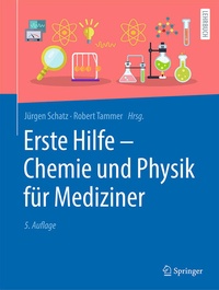 Abbildung von: Erste Hilfe - Chemie und Physik für Mediziner - Springer