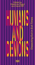 Cover: Humans and Demons: Dissecting Evil in Evil Times - Hatje Cantz Verlag
