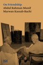 Cover: On Friendship - Hatje Cantz Verlag