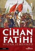 Cover: Cihan Fatihi Sultan 2. Mehmed - Yediveren Yayinlari