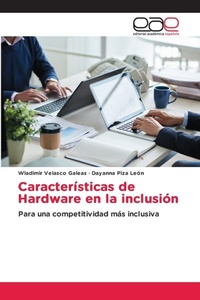 Abbildung von: Caracteristicas de Hardware en la inclusion - Editorial Academica Espanola