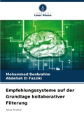 Cover: Empfehlungssysteme auf der Grundlage kollaborativer Filterung - Verlag Unser Wissen