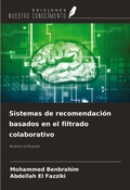 Cover: Sistemas de recomendaci&oacute;n basados en el filtrado colaborativo - Ediciones Nuestro Conocimiento