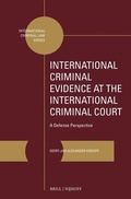 Cover: International Criminal Evidence at the International Criminal Court - Martinus Nijhoff