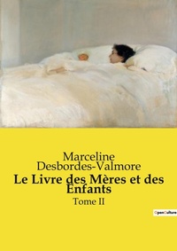 Abbildung von: Le Livre des M?res et des Enfants - Culturea