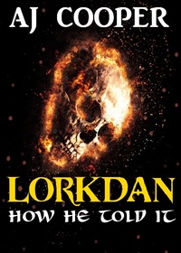 Enlarge image Cover: Lorkdan: How He Told It - Realms of Varda