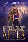 Cover: In The Moment After (The Coyote And The Claw Companion Series, #3) - C.G. Coppola