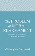 Cover: The Problem of Moral Rearmament - Wipf & Stock Publishers