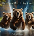 Cover: The Three Bears' Day Out - Story Works