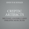 Cover: Cryptic Artifacts - Tantor Audio