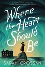 Cover: Where the Heart Should Be - HarperCollins