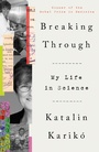 Cover: Breaking Through - Crown Publishing Group, Division of Random House Inc