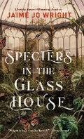 Cover: Specters in the Glass House - Bethany House Publishers