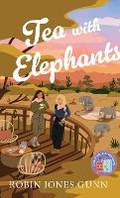 Cover: Tea with Elephants - Fleming H. Revell Company