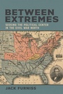 Cover: Between Extremes - University of Pittsburgh Press