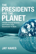 Cover: The Presidents and the Planet - University of Pittsburgh Press