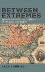 Cover: Between Extremes - Louisiana State University Press
