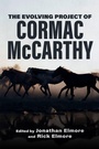 Cover: The Evolving Project of Cormac McCarthy - Zando - Hillman Grad Books