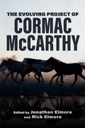 Cover: The Evolving Project of Cormac McCarthy - Zando - Hillman Grad Books