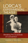 Cover: Lorca's Experimental Theater - Louisiana State University Press
