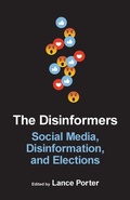 Cover: The Disinformers - Louisiana State University Press