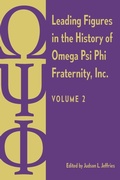 Cover: Leading Figures in the History of Omega Psi Phi Fraternity, Inc. - University Press of Florida