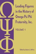Cover: Leading Figures in the History of Omega Psi Phi Fraternity, Inc. - University Press of Florida