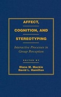 Cover: Affect, Cognition and Stereotyping - Academic Press