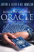 Cover: Rebirth of the Oracle - The Tarot for the Modern World - Ozark Mountain Publishing, Inc.