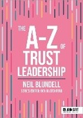 Cover: The A-Z of Trust Leadership - John Catt Educational Ltd