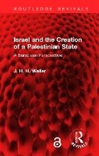 Enlarge image Cover: Israel and the Creation of a Palestinian State - Routledge