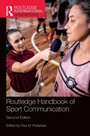 Cover: Routledge Handbook of Sport Communication - Routledge