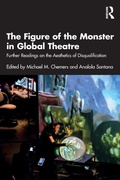 Cover: The Figure of the Monster in Global Theatre - Routledge