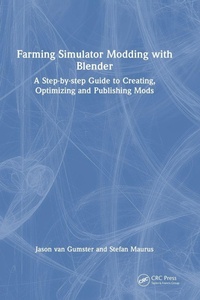 Enlarge image Cover: Farming Simulator Modding with Blender - CRC Press