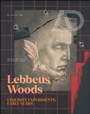 Cover: Lebbeus Woods: Exquisite Experiments, Early Years - Wiley